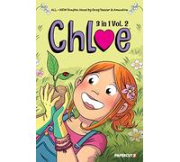 Chloe 3-in-1 Vol. 2: Rainy Day / Carnival Party / Green Thumb