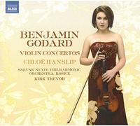 Chloe Hanslip – Godard: Violin Concerto 2, Concerto Romantique, Scenes Poetiques – NAXOS