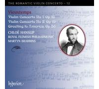 Chloe Hanslip, Martyn Brabbins & Royal Flemish Philharmonic - Vieuxtemps: Violin Concertos Nos. 1 & 2