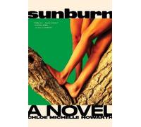 Chloe Michelle Howarth Sunburn (Paperback)