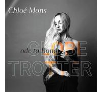 Chloe Mons - Chloe Mons: Globe-Trotter (Ode To Bond) [CD]