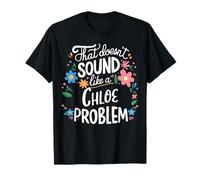Chloe Personalized Cute Flower Girls Chloe Name T-Shirt