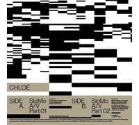 CHLOE - SLOMO AV [VINYL]