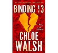 Chloe Walsh - Binding 13 Epic emotional and addictive romance from t - Y84z