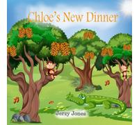 Chloe's New Dinner: A great story of friendship between different animals. Includes interactive 'find the hidden crocodile' game in some of the illustration. (Corbus Series)