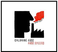 Chlorine Free - Free Speech