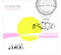 Chlorine Free - New Basics #1 [VINYL]