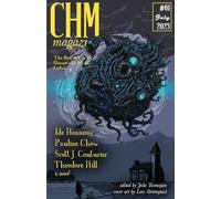 CHM #61 July 2025 (Cosmic Horror Monthly)