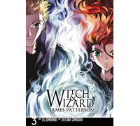 Chmakova, Svetlana - Witch & Wizard: The Manga, Vol. 3 (WITCH & WIZARD MANGA GN)