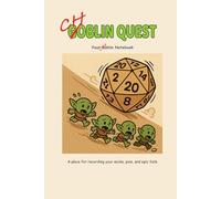 Choblin Quest Notebook: A place for recording your socks, pies, and epic fails