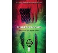 Choc et simulacre: Nouvelle édition