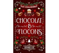 Chocolat et Flocons (choc au lait, choc au lit) (Les Vahlgaronne)