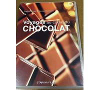 Chocolat (Voyages au Coeur du chocolat)