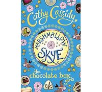 Chocolate Box Girls: Marshmallow Skye: Written by Cathy Cassidy, 2012 Edition, Publisher: Puffin [Paperback]