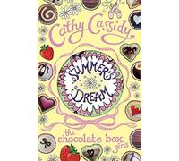 Chocolate Box Girls Summer's Dream by Cathy Cassidy (2013-04-30)
