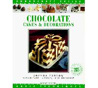 Chocolate Cakes & Decorations: Basic Techniques (Sugarcraft Skills)