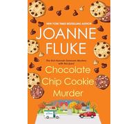 Chocolate Chip Cookie Murder: 1 (A Hannah Swensen Mystery)