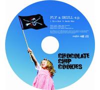Chocolate Chip Cookies - Fly a Skull E. P. [Ltd. Edition]