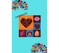 CHOCOLATE: CHOCOLATE - Sweetness to Brighten Every Day