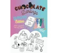 Chocolate Darlings- GRWM Edition: Fashion, beauty and self care colouring book for girls, adults and teenagers (Chocolate Darlings- Adventures in Colour Series)