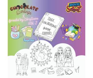 Chocolate Darlings x Braided by Christiana Collab VOL. 2: Multicultural Unisex Back to School Colouring Book for Kids, Teens and Adults - Diverse and Inclusive (MINI Adventures in Colour Series)