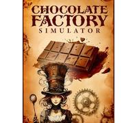 Chocolate Factory Simulator (PC) - Steam Gift - GLOBAL