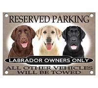 CHOCOLATE GOLDEN AND BLACK LABRADOR PLAQUE Reserved Parking for Labrador Owners Only. Parking Warning Signs Aluminium Metal Warning Sign Outdoor House Decor