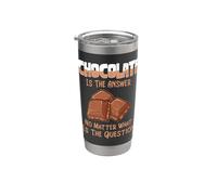 Chocolate is The Answer Cocoa Chocoholic Stainless Steel Insulated Tumbler
