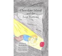 Chocolate Island and The Lost Bottom