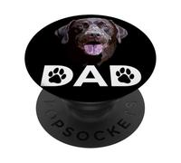 Chocolate Lab Dad The Dog Father The Lab Father Labrador Dad PopSockets Adhesive PopGrip