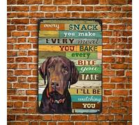 Chocolate Labrador Metal Sign Rustic Decoration Vintage Tin Sign Home Kitchen Bar Cafe Club Cave Wall Decor Dog Tin Sign 12 X 8 Inch
