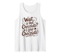 Chocolate Lover Quote Chocolate Theme Chocoholic Tank Top
