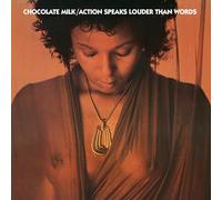 Chocolate Milk - Action Speaks Louder Than Words [180 gm Coloured VINYL]