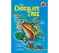 Chocolate Tree: [A Mayan Folktale] (On My Own Folklore)