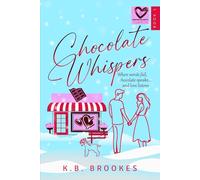 Chocolate Whispers: When words fail, chocolate speaks...and love listens (Springs Delights)