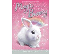 Chocolate Wishes: 01 (Magic Bunny)