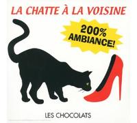 Chocolat's - La Chatte a la Voisine