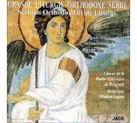 Choeur de la Radio-Television - Grande Liturgie Orthodoxe Serb