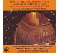 Choeur De L'église Ortodoxe Russe - Millénaire Du Baptême De La Russie - Chant Du Carême Et De La Semaine Sainte