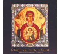 Choeur Des Moines De Chev - L'etoile Qui Revele Le So