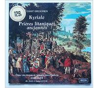 Choeur Des Moines De L'Abbaye Saint-Pierre De Solesmes - Kyriale Et Prieres Litaniques Anciennes Chant Gregorien