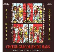 Choeur Gregorien du Mans - Ave Maria