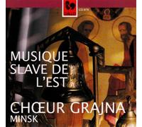 Choeurs Grajna, Minsk - Musique Slave De Lest