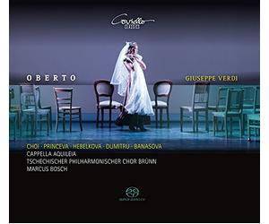 Choi/Princeva/Hebelkova/Dumitru/Banasova/Bosch/Cappella Aquileia/Czech Philharm. Choir of Brno - Giuseppe Verdi: Oberto