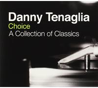 Danny Tenaglia - Choice : A Collection Of Classics