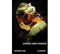 Choice and Chance: A Memoir