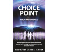 Choice Point: Align Your Purpose