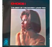 Choice!: The Best Of The Ramsey Lewis Trio [Vinyl LP]