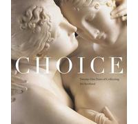 Choice: Twenty-one Years of Collecting for Scotland