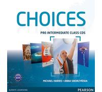 Choices Pre-Intermediate Class CDs 1-6